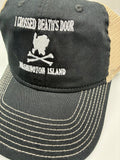 I Crossed Death's Door Washington Island Hat