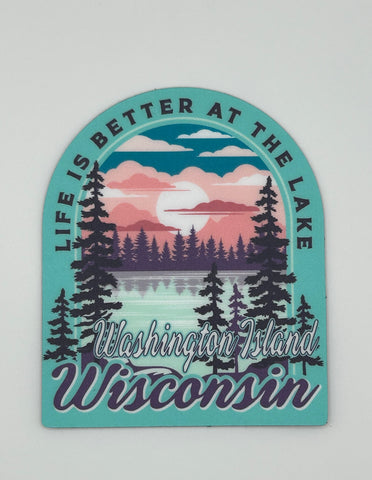Better at the Lake Washington Island Magnet
