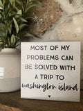 Problems Solved with a Trip to Washington Island Sign