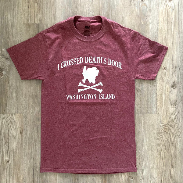 I Crossed Death's Door Washington Island T-Shirt