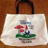 There's Gnome Place Like Washington Island Tote Bag